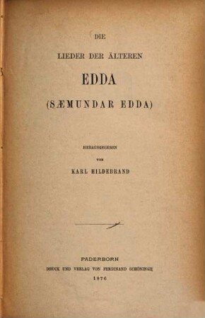 Die Lieder der älteren Edda : (Saemundar Edda)