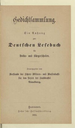 Gedichtsammlung : ein Anhang zum Deutschen Lesebuch für Volks- und Bürgerschulen