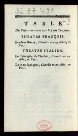 Table Des Piéces contenuës dans le Tome Troisiéme.