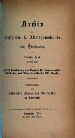 Archiv für Geschichte und Altertumskunde von Oberfranken. 12. 1872/74