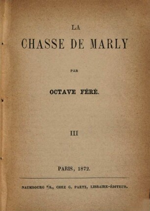 La chasse de Marly, 3