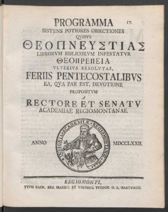 Programma Sistens Potiores Obiectiones Quibus Theopneustias Librorum Biblicorum Infestatur Theoprepeia, Feriis Pentecostalibus, Ea, Qua Par Est, Devotione Propositum A Rectore Et Senatu Academiae Regiomontanae