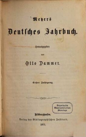 Meyers deutsches Jahrbuch. 1. 1872