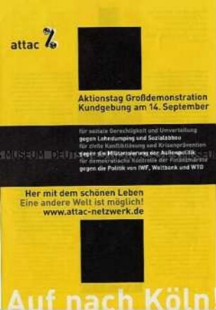 Propagandaschrift der Aktionsgruppe attac gegen die Globalisierung mit Aufruf zu einer Großkundgebung in Köln