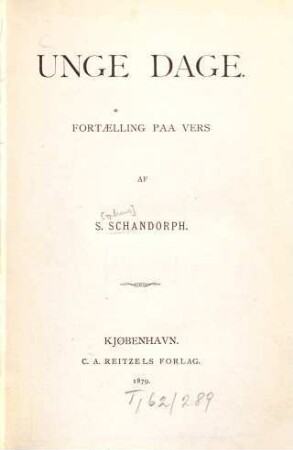 Unge Dage : Fortaelling paa Vers