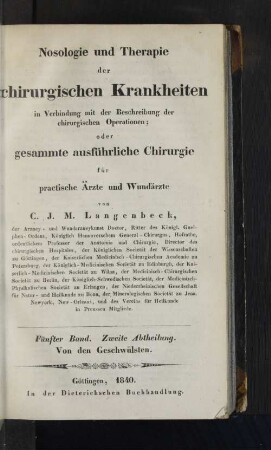 5,Abth. 2: Nososlogie und Therapie der chirurgischen Krankheiten in Verbindung mit der Beschreibung der chirurgischen Operationen ...
