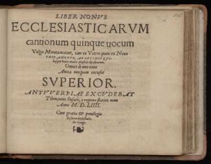 Liber nonus ecclesiasticarum cantionum quinque vocum ... Superius