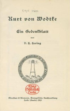 Kurt von Wodtke : ein Gedenkblatt