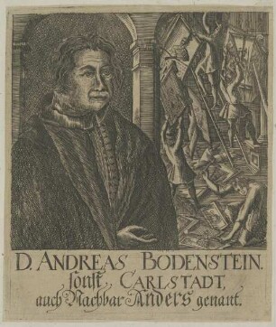 Bildnis des Andreas Bodenstein, sonst Carlstadt
