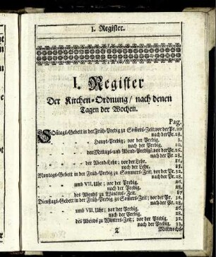I. Register der Kirchen-Ordnung / nach denen Tagen der Wochen.