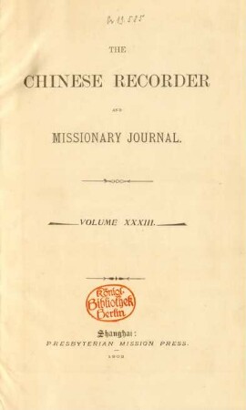 33.1902: The Chinese recorder and missionary journal