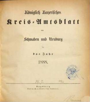 Königlich Bayerisches Kreis-Amtsblatt von Schwaben und Neuburg. 1888