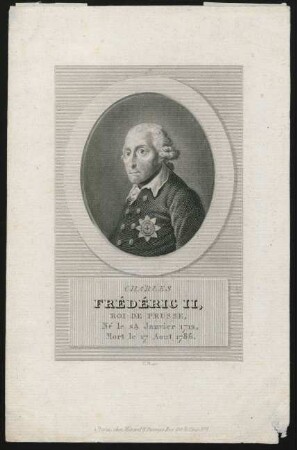 Charles Frédéric II., Roi De Prusse, Né le 24 Janvier 1712, Mort le 17 Aout 1786
