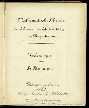 Mathematische Theorie der Schwere, der Electricität & des Magnetismus : Vorlesungen