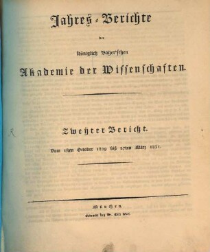 Jahres-Berichte der Königlich Baijer'schen Akademie der Wissenschaften. 2. 1829/31