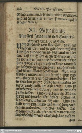 XL. Betrachtung. Am Fest Johannis des Täuffers. Evangel. Luc. I. 57. biß Ende