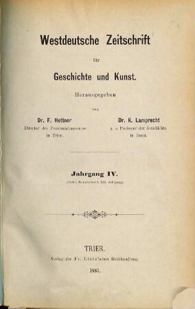 Westdeutsche Zeitschrift für Geschichte und Kunst. 4. 1885