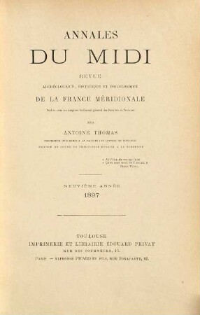 Annales du midi : revue archéologique, historique et philologique de la France méridionale. 9. 1897