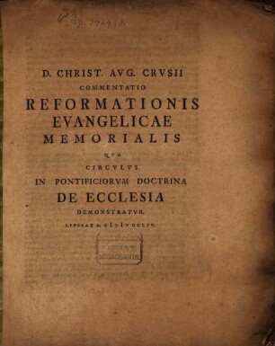 Commentatio reformationis Evangelicae memorialis qua circulus in Pontificiorum doctrina de Ecclesia demonstratur