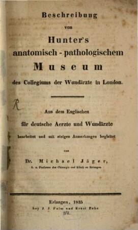 Beschreibung von Hunter's anatomisch-pathologischen Museum des Collegiums der Wundärzte in London