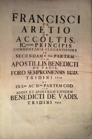 Commentaria elegantissima ... in secundam ff. veteris partem