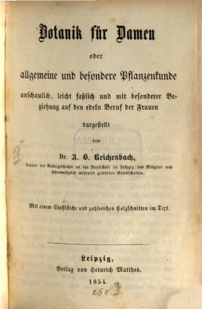 Botanik für Damen : Mit einem Stahlstich u. zahlreichen Holzschnitten im Text