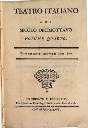 Teatro Italiano Del Secolo Decimottavo, 4