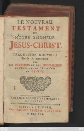 Le Nouveau Testament De Notre Seigneur Jesus-Christ