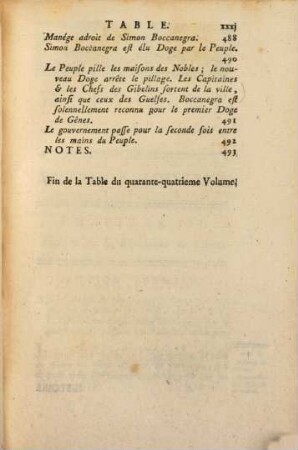 Histoire Universelle, Depuis Le Commencement Du Monde Jusqu'a Présent, 84. Histoire Moderne ; Tome Quarante-Quatrieme. Contenant l'Histoire de la République de Gênes, jusqu'à l'érection du Dogat en 1339