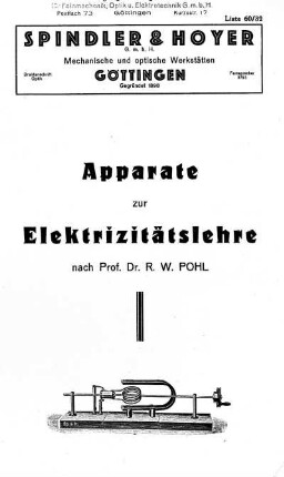 Liste 60/32: Apparate zur Elektrizitätslehre nach Prof. Dr. R. W. Pohl