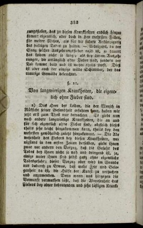 §. 21. Von langwierigen Krankheiten, die eigentlich ohne Fieber sind.