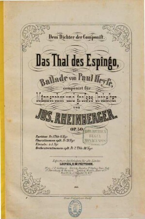 Das Tal des Espingo : Ballade von Paul Heyse ; comp. für Männerchor u. großes Orchester ; op. 50