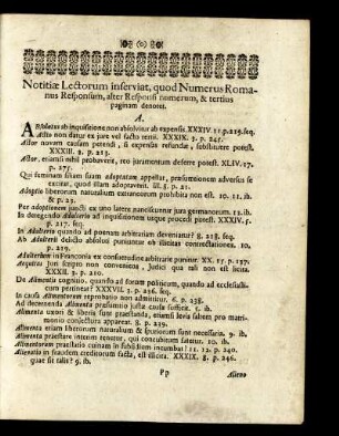 Notitiæ Lectorum inserviat, quod Numerus Romanus Responsum, alter Responsi numerum, & tertius paginam denotet.