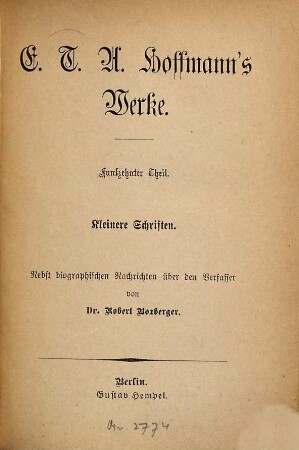 E. T. A. Hoffmann's Werke : Nebst biograph. Nachrichten über d. Verfasser, 15