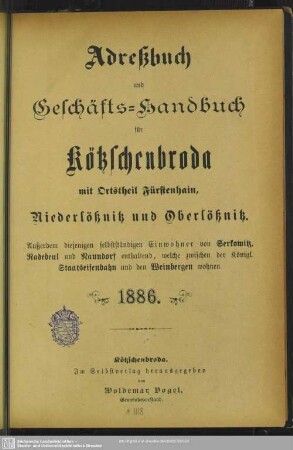 1886: Adreßbuch und Geschäfts-Handbuch für Kötzschenbroda mit Ortstheil Fürstenhain, Niederlößnitz und Oberlößnitz