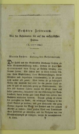 Sechster Zeitraum. Von der Reformation bis auf den westphälischen Frieden. (J. 1517 - 1648.)
