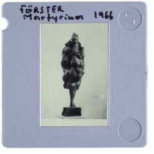 Förster, Kleinen Martyrium