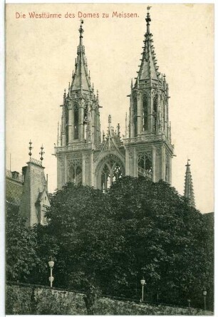 Meißen. Westtürme des Doms