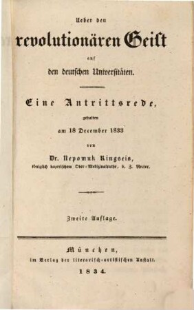 Ueber den revolutionären Geist auf den deutschen Universitäten : eine Antrittsrede, gehalten am 18. December 1833
