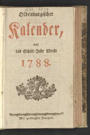 Oldenburgischer Kalender, auf das Schalt-Jahr Christi 1788