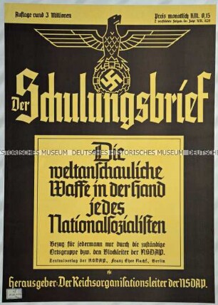 Plakat für die monatlich erscheinende Zeitschrift der NSDAP "Der Schulungsbrief", herausgegeben vom Reichsorganisationsleiter der NSDAP Robert Ley.