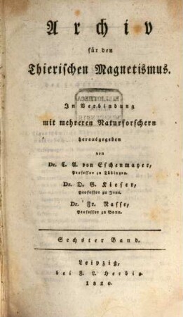 Archiv für den thierischen Magnetismus, 6. 1820