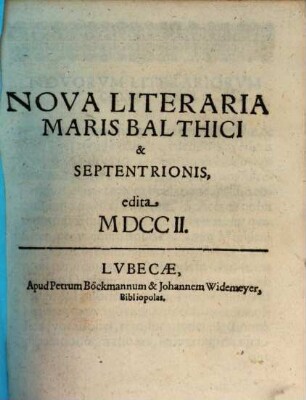 Nova literaria Maris Balthici et Septentrionis. 1702 = T. 2