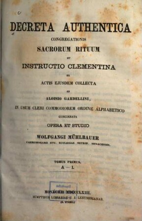 Decreta authentica Congregationis Sacrorum Rituum et instructio clementina, 1. A - I