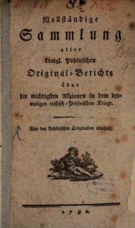 Vollständige Sammlung aller ... Pohlnischen Original-Berichte über die ... Akzionen in dem russ.-poln. Kriege