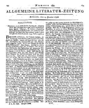 Abicht, J. H.: Kritische Briefe über die Möglichkeit einer wahren wissenschaftlichen Moral, Theologie, Rechtslehre, empirischen Psychologie und Geschmakslehre mit prüfender Hinsicht auf die Kantische Begründung dieser Lehre. Nürnberg: Felsecker 1793