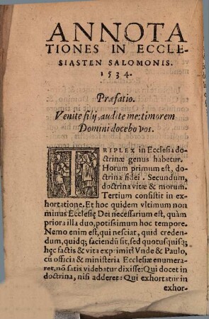In Ecclesiasten Salomonis Annotationes Piae Et Ervditae : Ex Variis ... scriptis congestae, ac olim etiam pro concione enarratae, Anno MDXXXIIII
