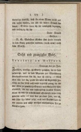 Sechs und zwanzigster Brief. Lovelace an Belford. - Vier und dreyßigster Brief. Clarissa an Lady Elisabeth Lawrence.