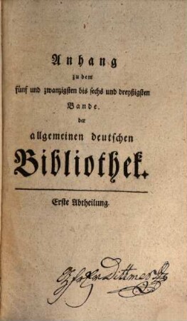 Allgemeine deutsche Bibliothek. [36,a,]1. [1778] = Anhang zu Bd. 25 - 36, Abt. 1