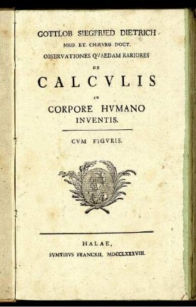 Observationes Quaedam Rariores De Calculis In Corpore Humano Inventis : Cum Figuris